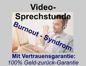Videosprechstunde Burnout-Syndrom, Leere, Ausgebrannt und Müde