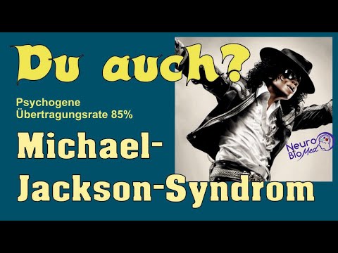 Leidest auch Du unter dem Michael Jackson Syndrom?