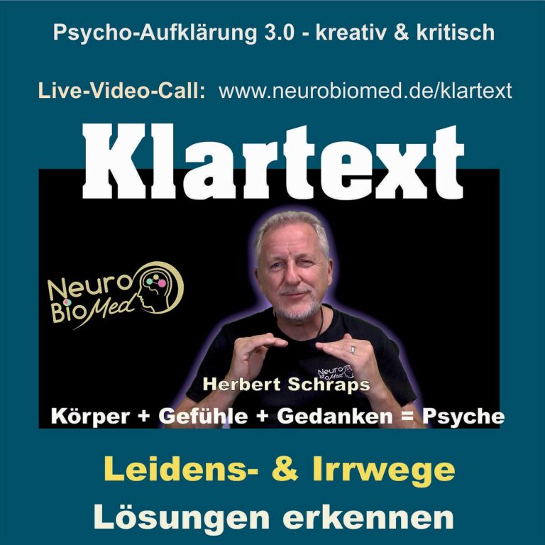 NeuroBioMed – Selbstentwicklung und Selbstheilung – Psychoaufklärung 3.0 – kritisch und kreativ