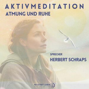 Aktivmeditation Herbert Schraps